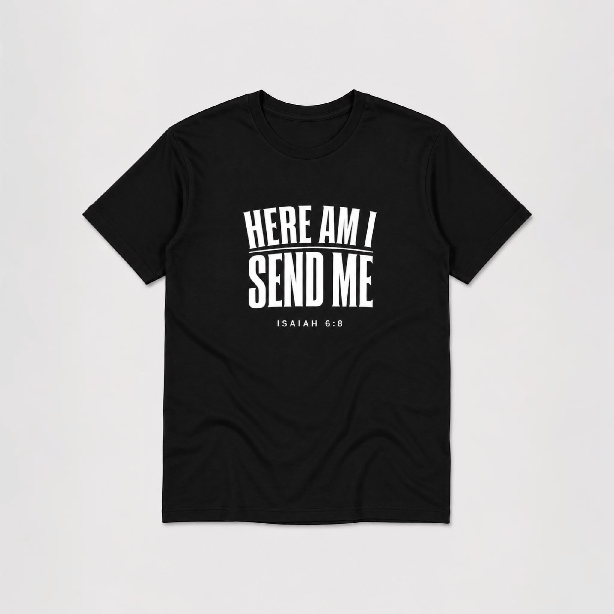 The Beauty Closet black cotton t-shirt with white text graphic "HERE AM I SEND ME ISAIAH 6:8"