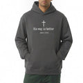 The Beauty Closet charcoal grey hoodie with a white cross graphic and His way is better John 14:6 text print